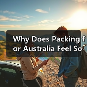 Why Does Packing for Australia Feel So Complicated? Here’s Your Simple Travel Clothing Guide(图3) Why Does Packing for Australia Feel So Complicated? Here’s Your Simple Travel Clothing Guide(图3)